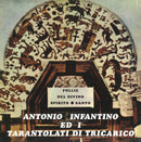 Antonio Infantino e i Tarantolati di Tricarico -  Follie Del Divino Spirito Santo (CD)