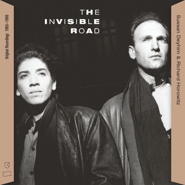 Sussan Deyhim & Richard Horowitz - The Invisible Road: Original Recordings, 1985-1990 (LP)