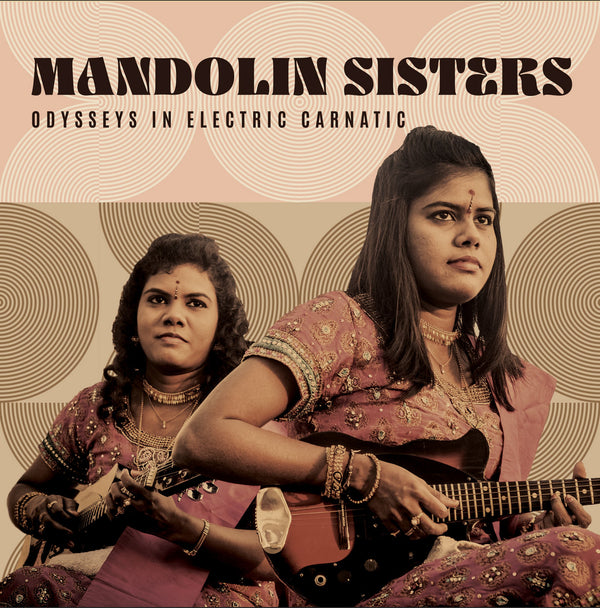 Mandolin Sisters - Odysseys in Electric Carnatic (LP)