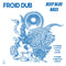 Froid Dub - Deep Blue Bass (LP)