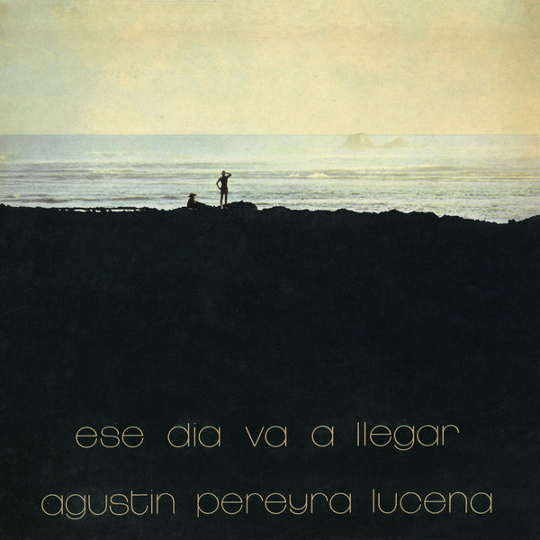 Agustín Pereyra Lucena - Ese Dia Va A Llegar (LP) – Meditations