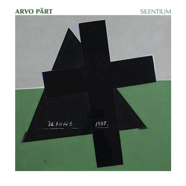 Arvo Pärt - Silentium (Green Vinyl LP)