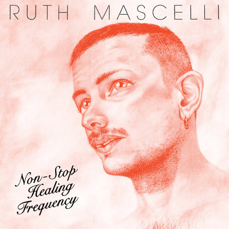 Ruth Mascelli - Non-Stop Healing Frequency (LP)