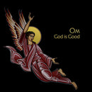 OM - God is Good (LP)
