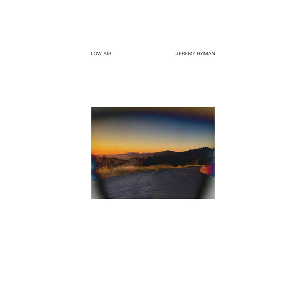 Jeremy Hyman - Low Air (LP)