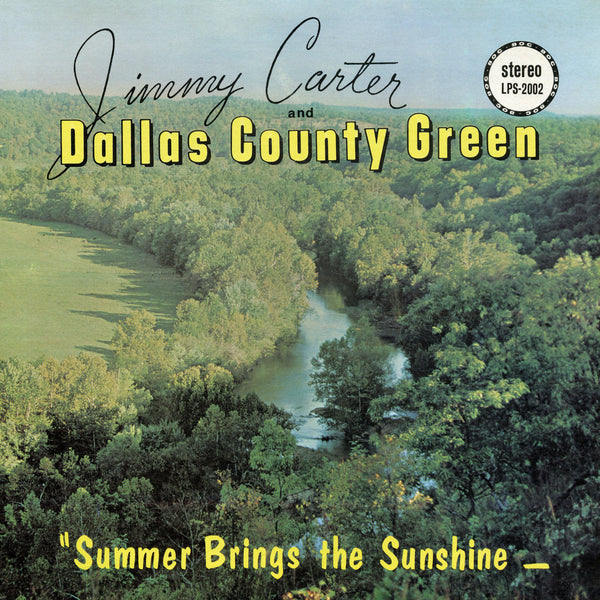 Jimmy Carter & The Dallas County Green - Summer Brings the Sunshine (Opaque Green Vinyl LP)