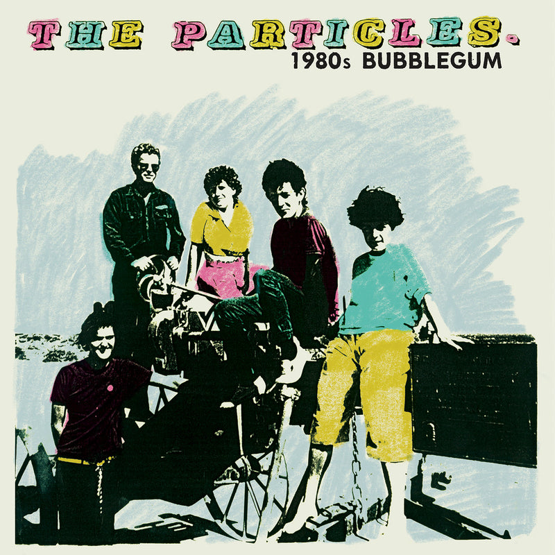 The Particles - 1980s Bubblegum (LP)