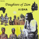 Aisha - Daughters Of Zion (LP)