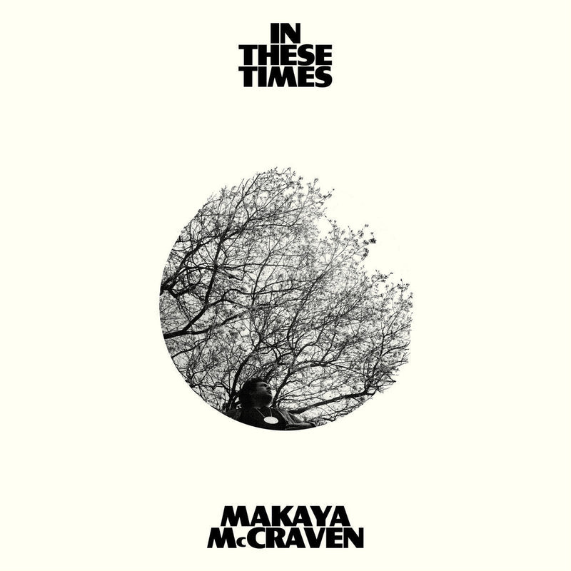 Makaya McCraven - In These Times (White Vinyl LP)