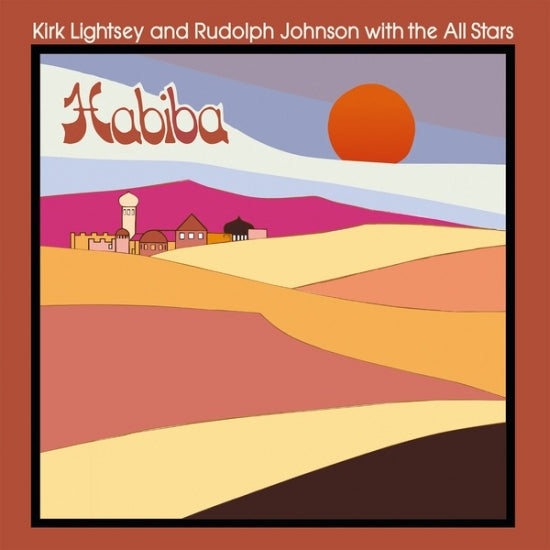 Kirk Lightsey and Rudolph Johnson with the All Stars - Habiba (LP)