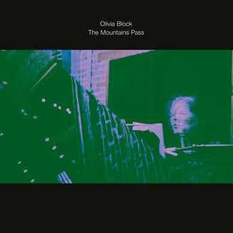 Olivia Block - The Mountains Pass (LP)