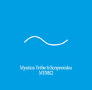 Mystica Tribe & Scopeotaku - MTMS2 (LP)