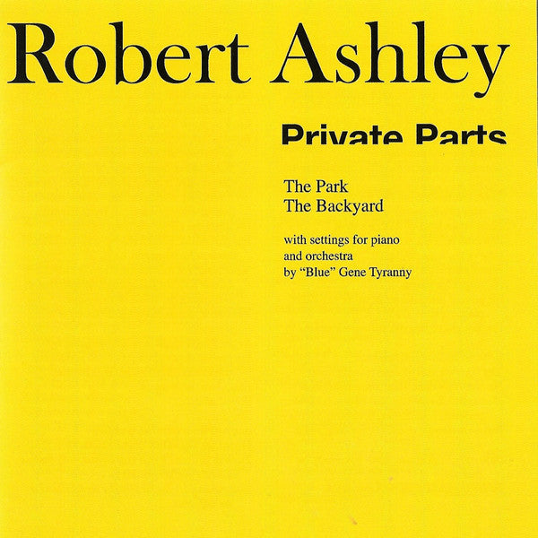 Robert Ashley Private Parts USオリジナル盤 Robert Ashley - Private Parts (CD) – Meditations