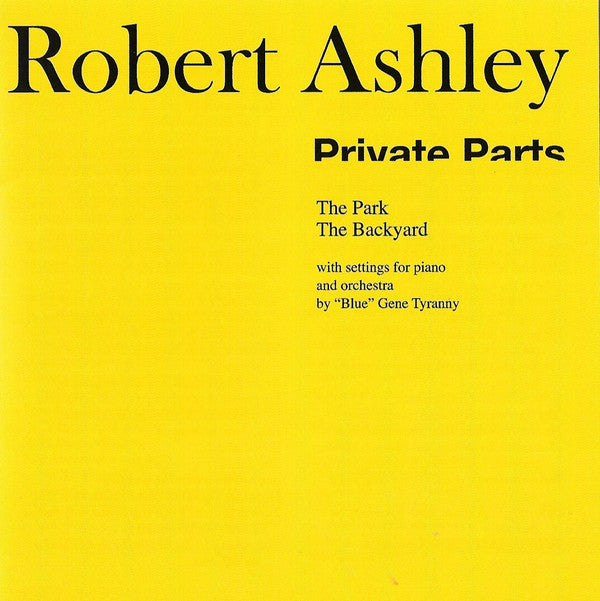Robert Ashley - Private Parts (CD)