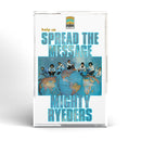 Mighty Ryeders - Help Us Spread The Message (CS)