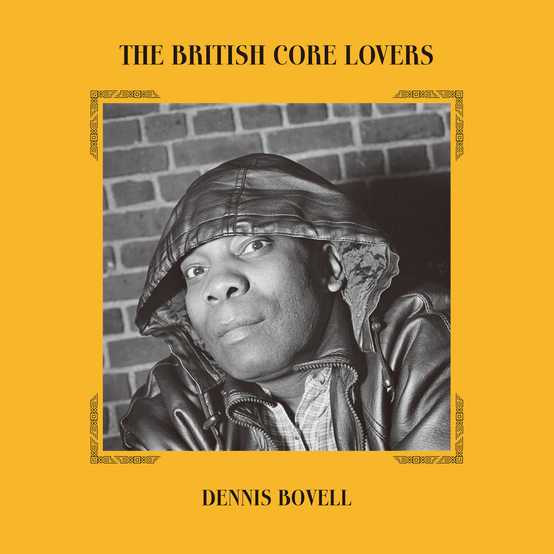 Dennis Bovell - The British Core Lovers (2LP)