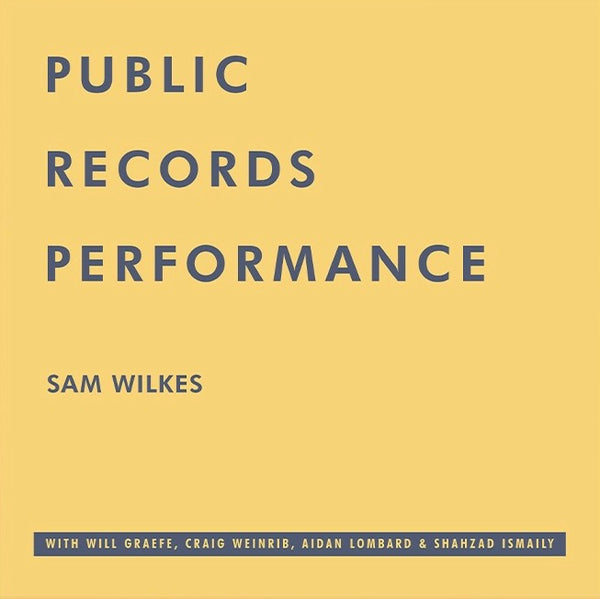 Sam Wilkes - Public Records Performance (LP+DL)
