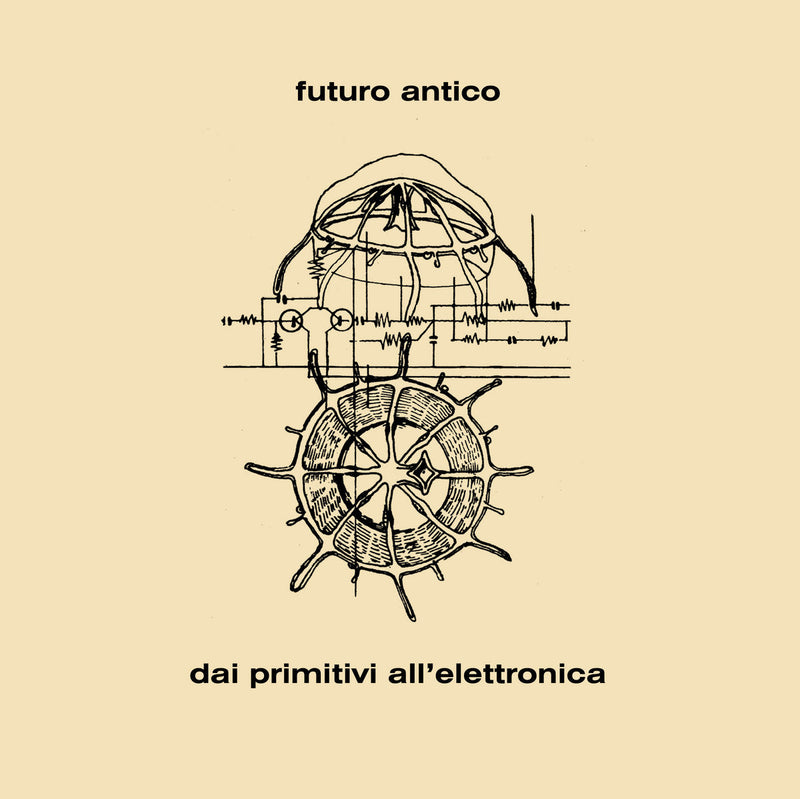 Futuro Antico - Dai Primitivi All'Elettronica (LP)