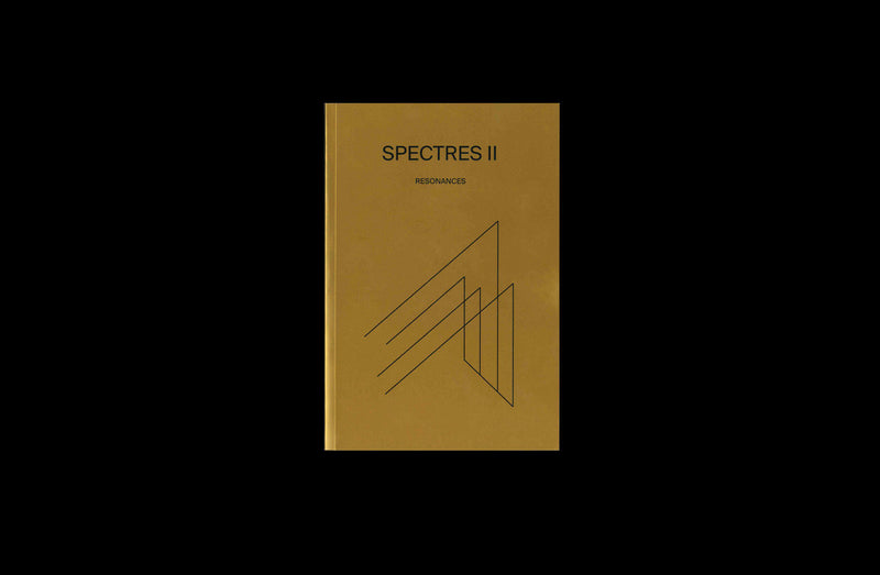 SPECTRES 2 ‘Résonances / Resonances’ (Book)