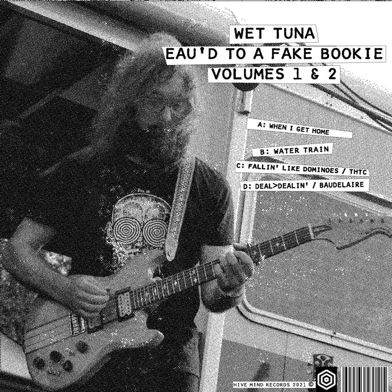 Wet Tuna - Eau'd To A Fake Bookie Vol. 1 & 2 (2LP+DL)