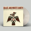 Archie James Cavanaugh - Black And White Raven (White Raven Color LP)