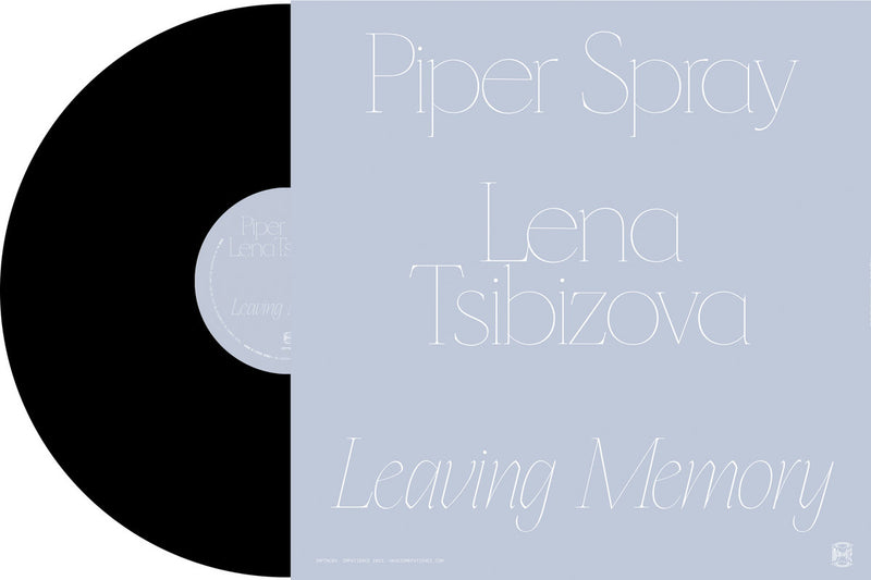 Piper Spray & Lena Tsibizova - Leaving Memory (LP)