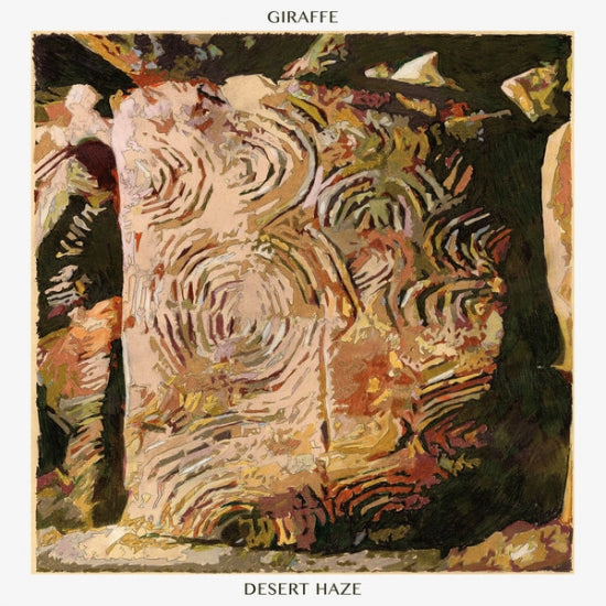 Giraffe - Desert Haze (LP+DL)