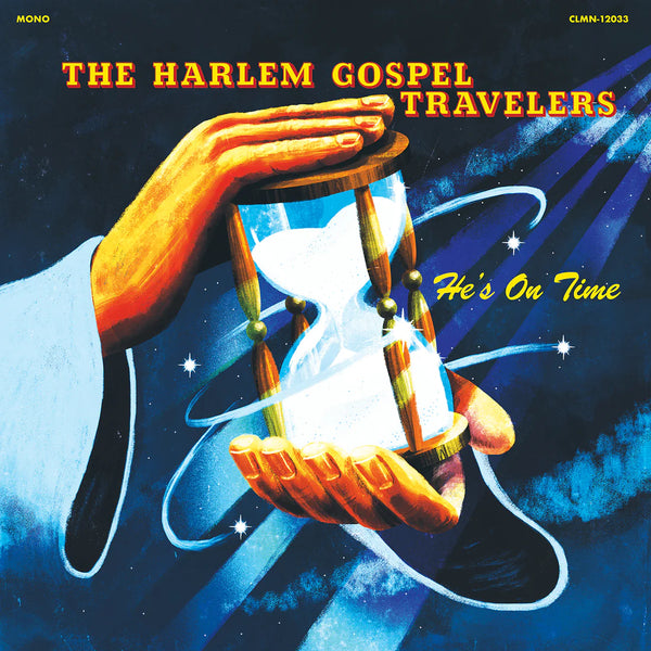 The Harlem Gospel Travelers - He's On Time (Clear Vinyl LP)