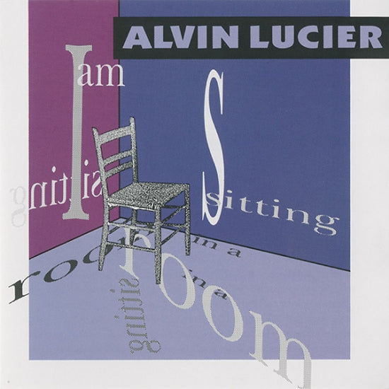 Alvin Lucier - I Am Sitting In A Room (CD)