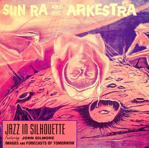 Sun Ra & His Arkestra - Jazz In Silhouette (LP)