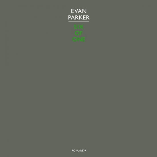 Evan Parker - Six Of One (LP)
