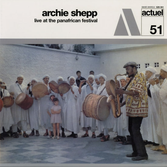 Archie Shepp - Live at the Panafrican Festival (LP)