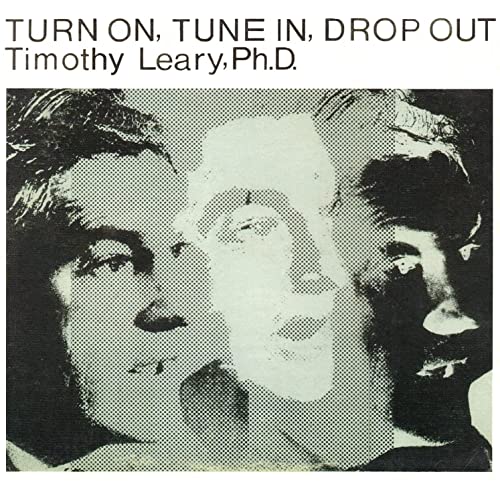 Timothy Leary - Turn On, Tune In, Drop Out (CD)