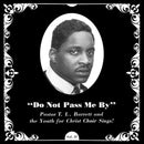 Pastor T.L. Barrett And The Youth For Christ Choir - Do Not Pass Me By (LP)