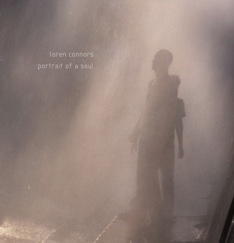 Loren Connors - Portrait of a soul (2x10")