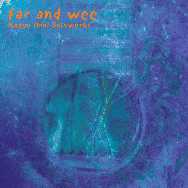 Kazuo Imai - far and wee (LP+DL)