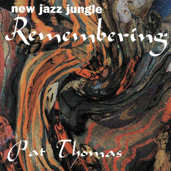 Pat Thomas - New Jazz Jungle: Remembering (2LP)