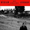 Myriam Gendron - Ma Délire - Songs Of Love, Lost & Found (2LP)