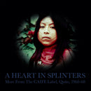 V.A. - A Heart In Splinters (More From The CAIFE Label, Quito, 1960-68) (2LP)