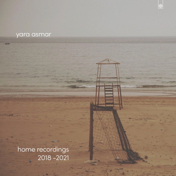 Yara Asmar - Home Recordings 2018 - 2021 (CS)