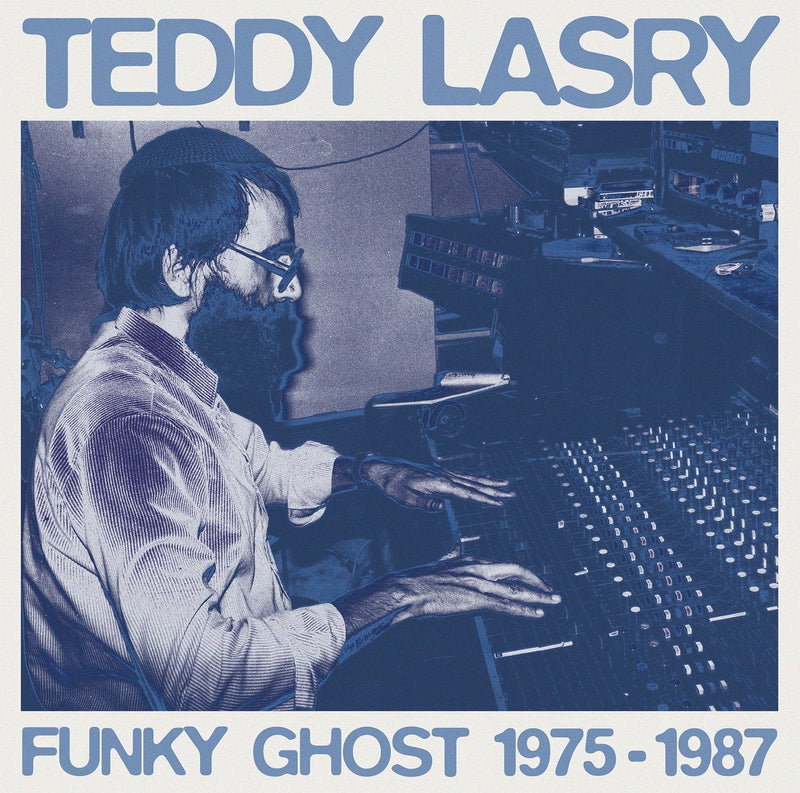 Teddy Lasry - Funky Ghost 1975-1987 (LP)
