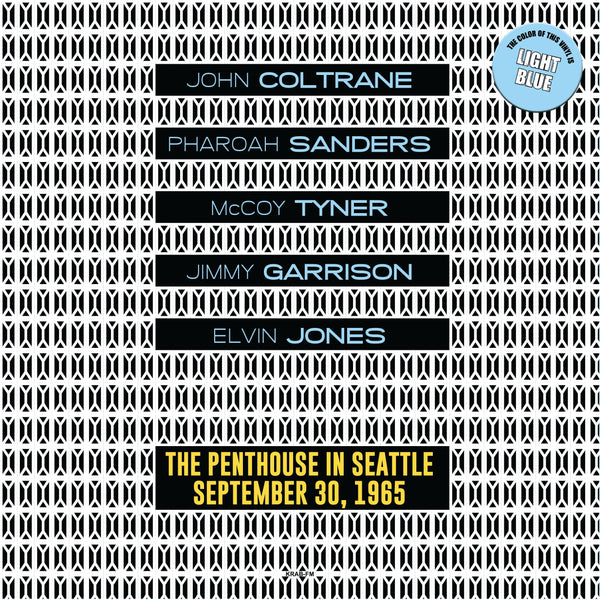 John Coltrane Featuring Pharoah Sanders – At The Penthouse in Seattle, September 30, 1965 (Light Blue Vinyl LP)