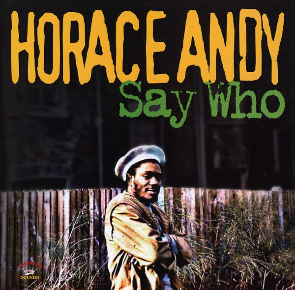 Horace Andy - Say Who (LP)