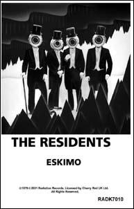 The Residents - Eskimo (CS)