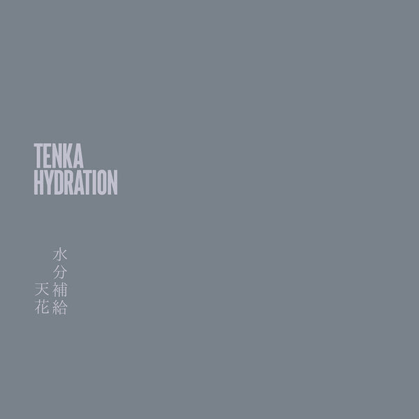 Tenka - Hydration (LP)