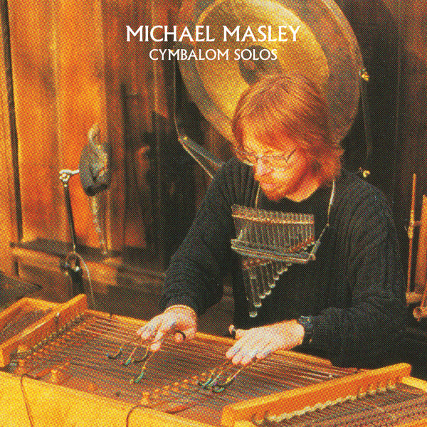 Michael Masley - Cymbalom Solos (LP)