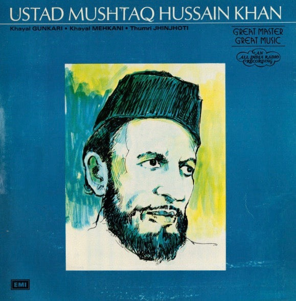Ustad Mushtaq Hussain Khan (LP)