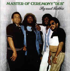 Sly & Robbie - Master Of Ceremony Dub (LP)