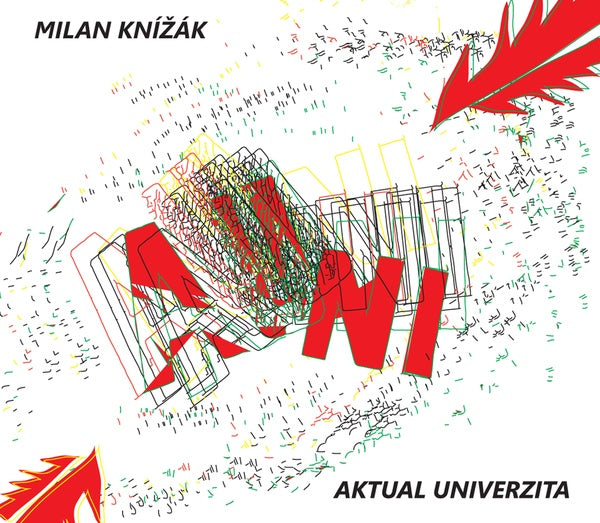 Milan Knizak - Aktual Univerzita Feat Opening Performance Orchestra (CD)