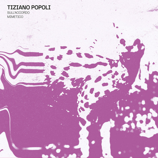 Tiziano Popoli - Sull’Accordo Mimetico (LP)